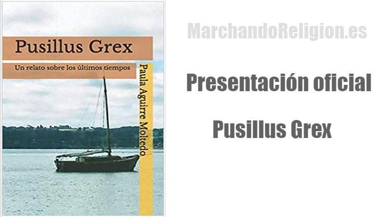 Pusillus Grex-MarchandoReligion.es