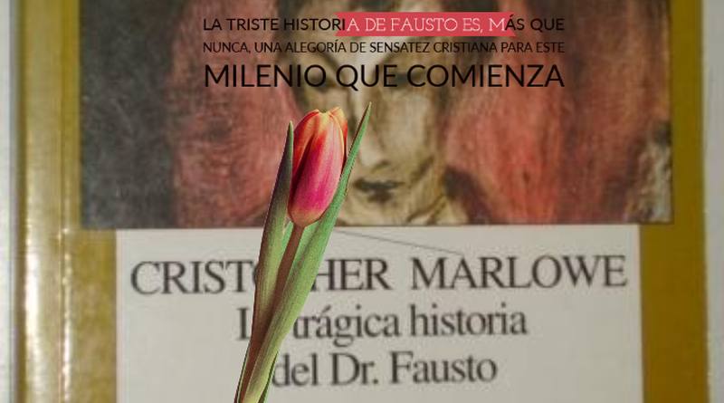 Doctor Fausto (II), 2ª parte-MarchandoReligion.es